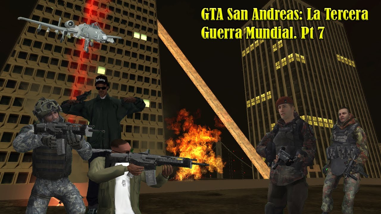 GTA SA Loquendo: La Tercera Guerra Mundial | La Pelicula Parte 7