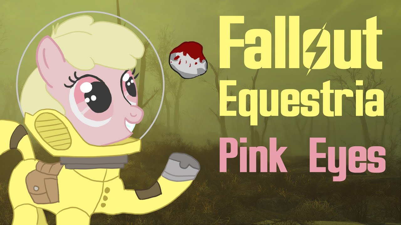 Fallout Equestria: Pink Eyes (MLP Fanfic Review)