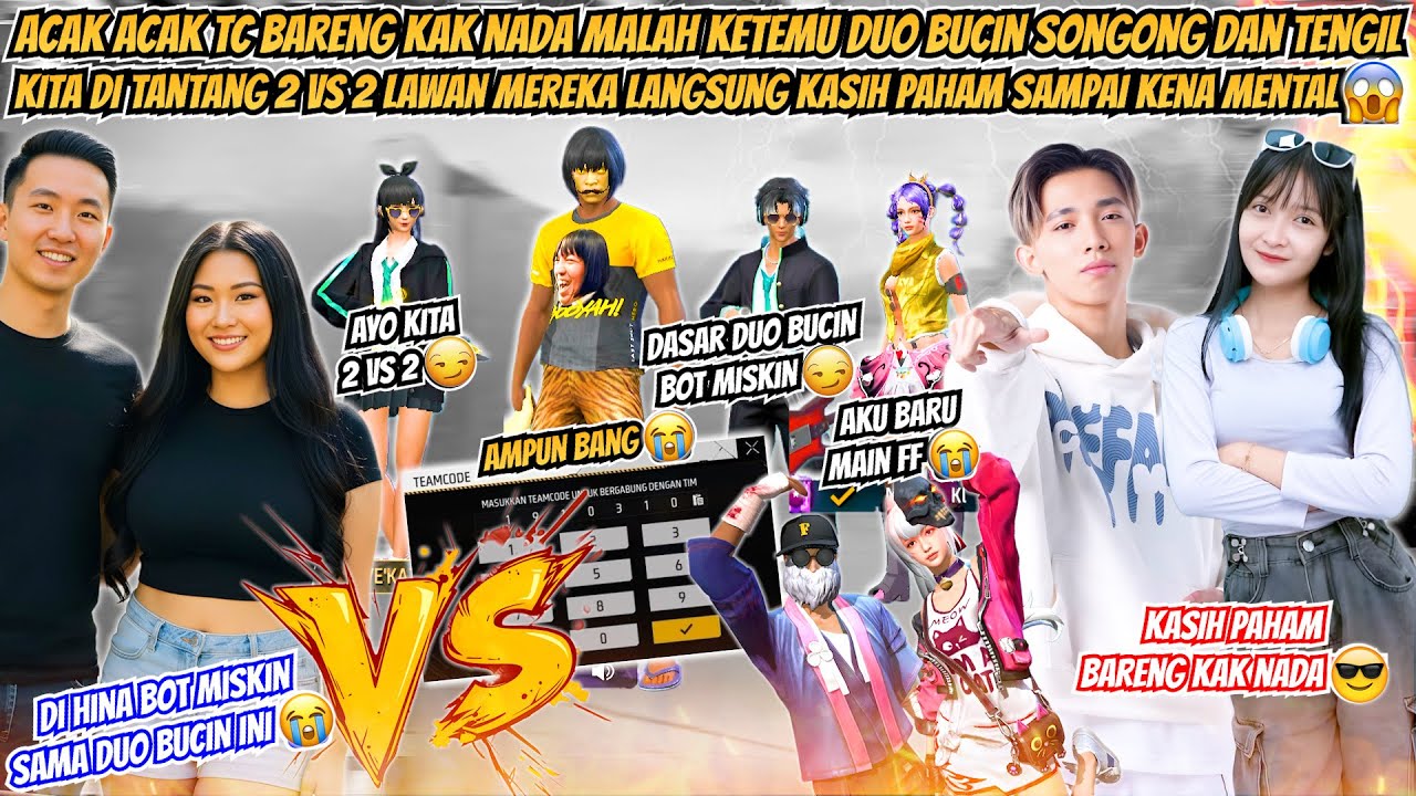ACAK ACAK TC BARENG KAK NADA KETEMU DUO BUCIN SONGONG SAMPAI KITA DI TANTANG 2 VS 2 LAWAN MEREKA 😱