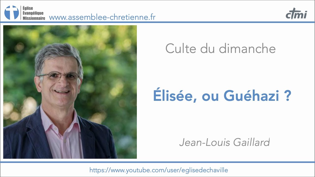 Élisée, ou Guéhazi ? - Jean-Louis Gaillard