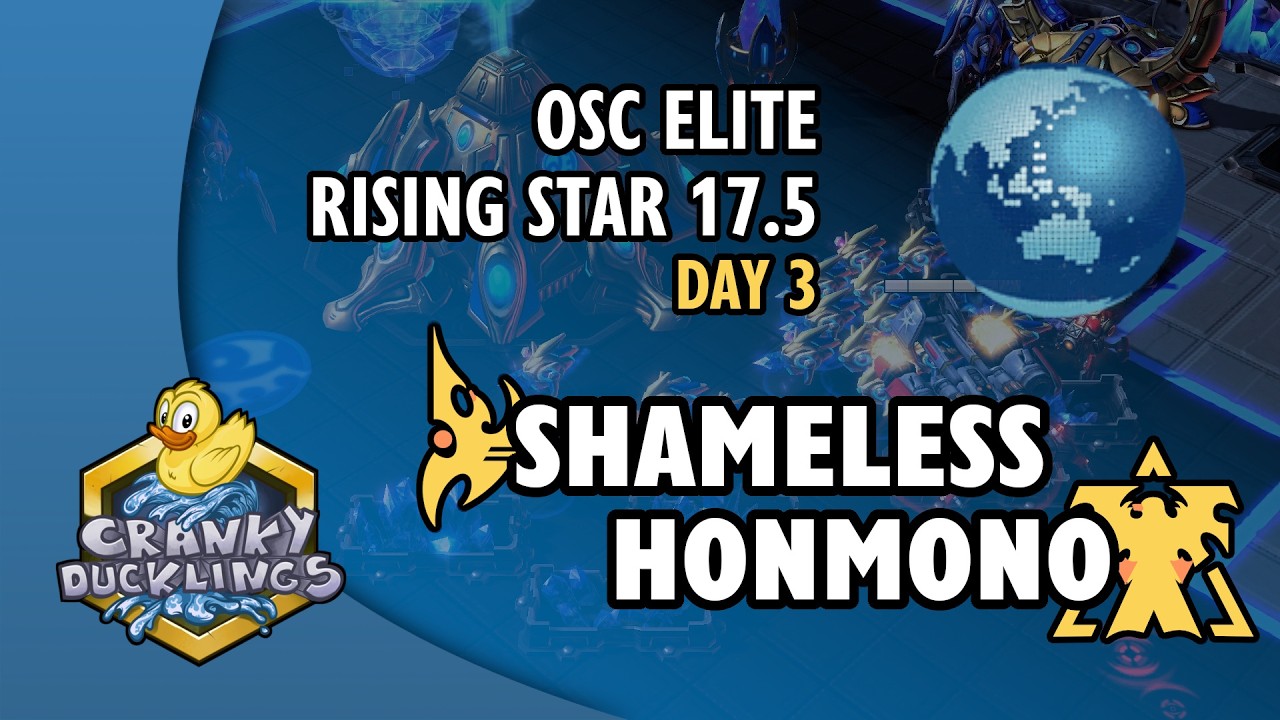 Shameless vs HonMonO - PvT | OSC Elite Rising Star #17.5 - Day 3 | StarCraft 2 Tournament