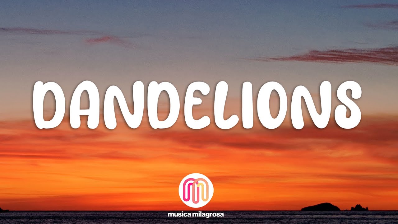 Ruth B. - Dandelions (Lyrics)