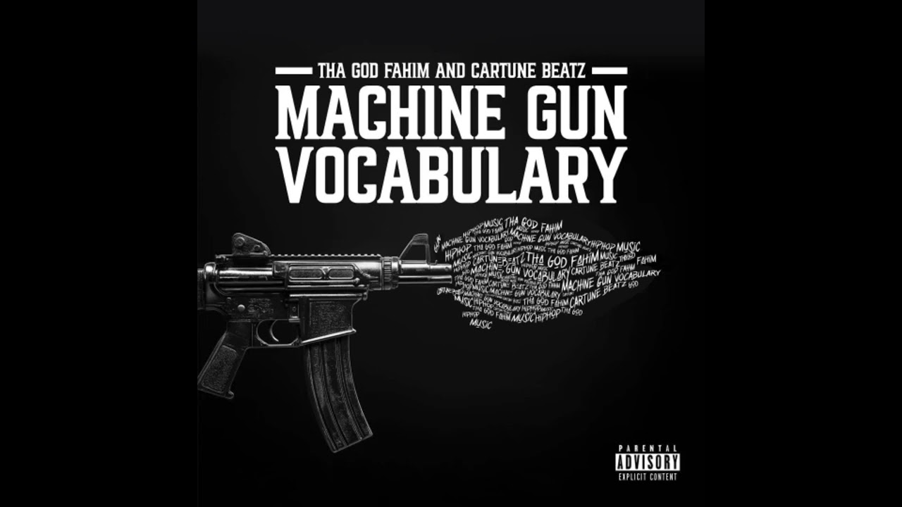 Tha God Fahim X Cartune Beatz - Machine Gun Vocabulary (Full Album)