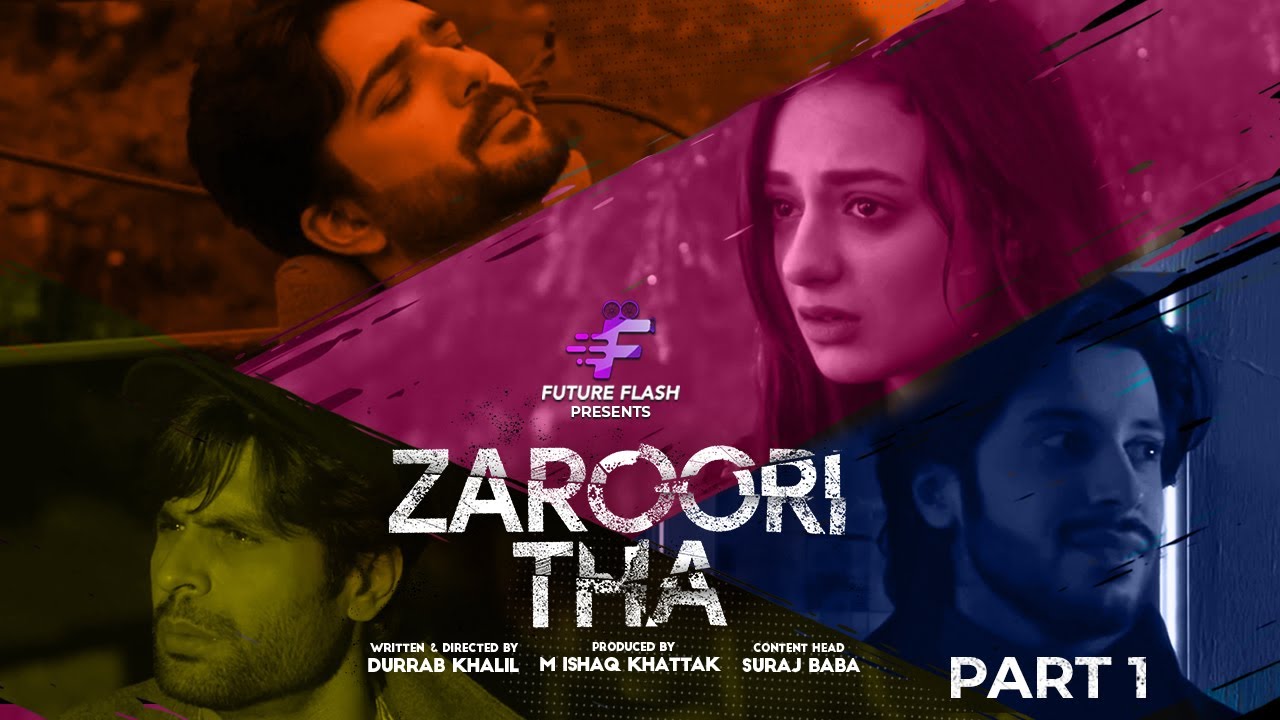 Zaroori Tha | ज़रूरी था | Short Film | Part 1 | 4K HDR | Future Flash | Future Flash Official