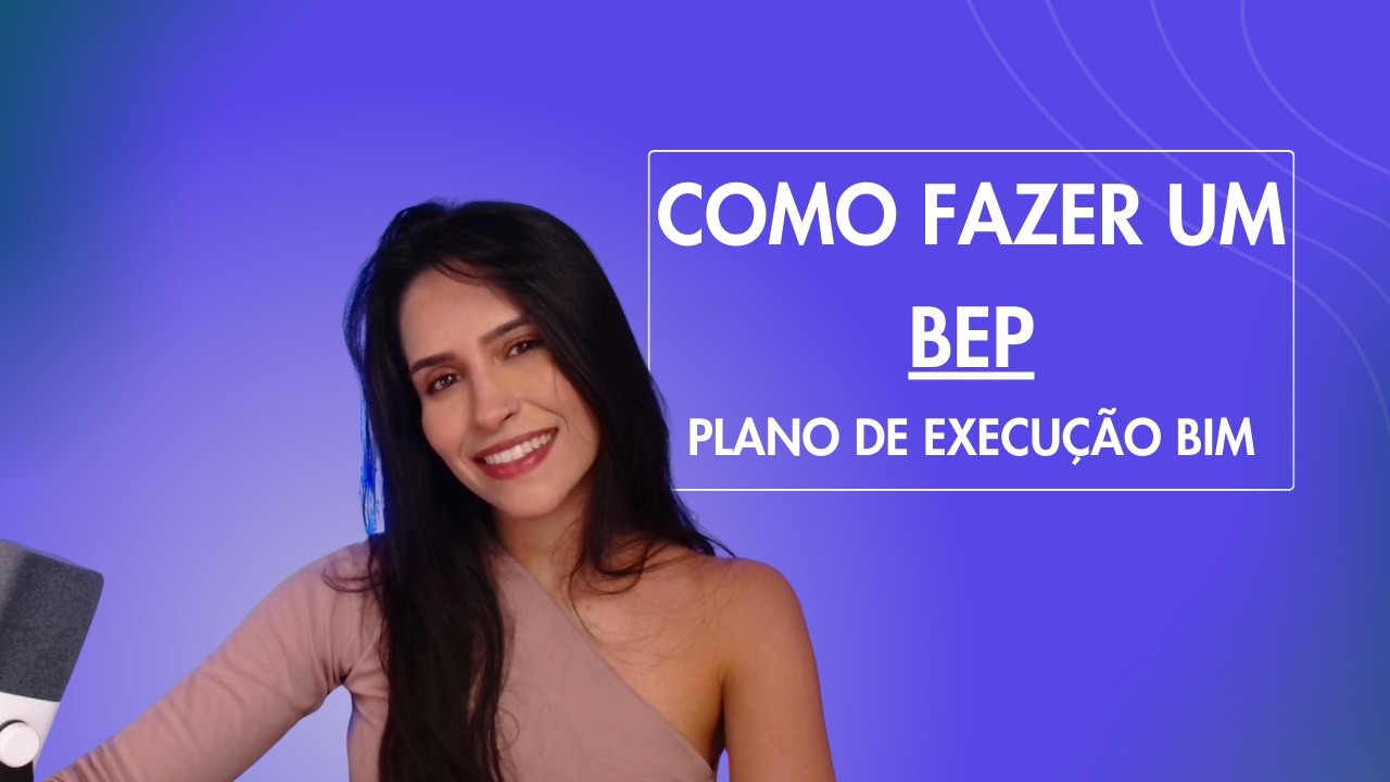 Como fazer um BEP do jeito certo (e transformar ele em um plano REAL de execução BIM)