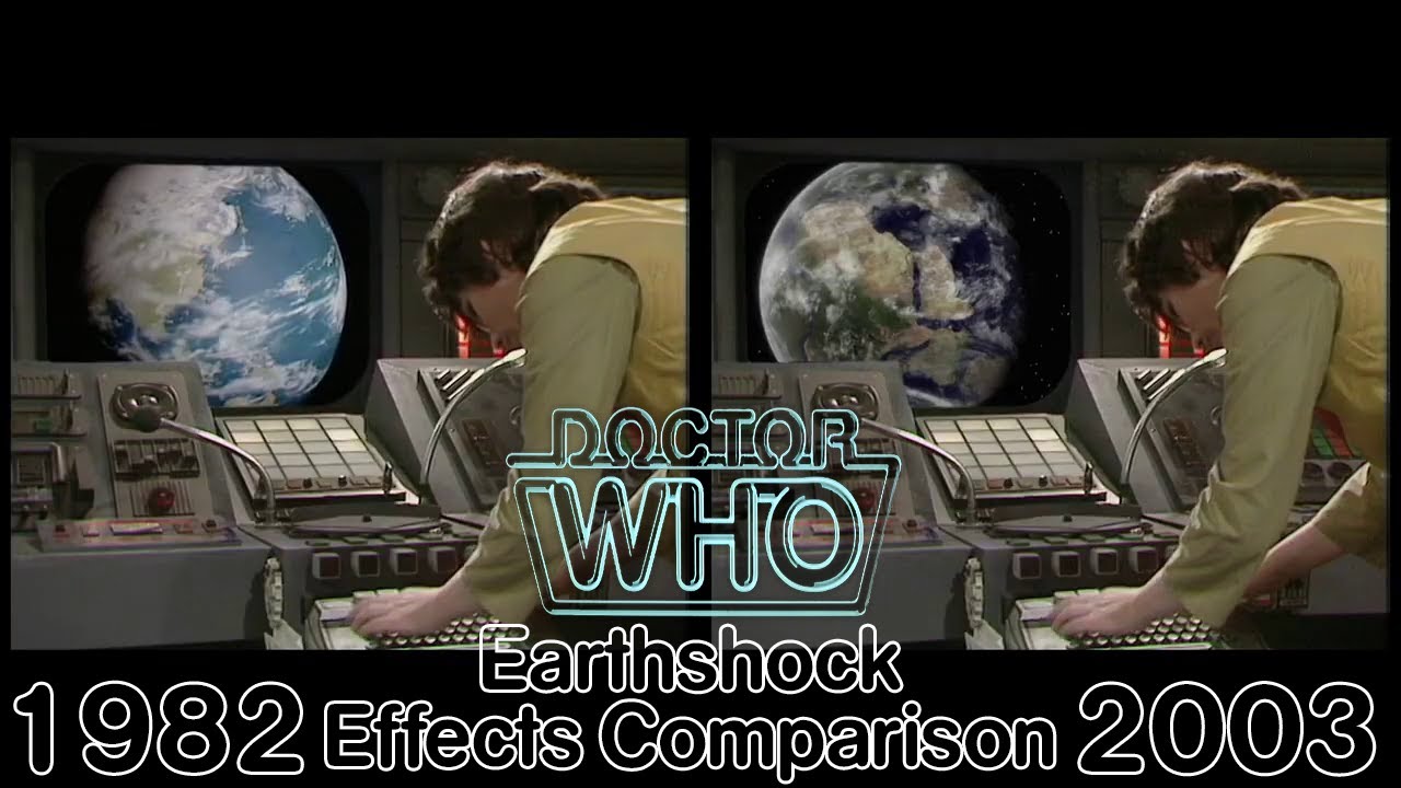 Doctor Who: Earthshock Effects Comparison