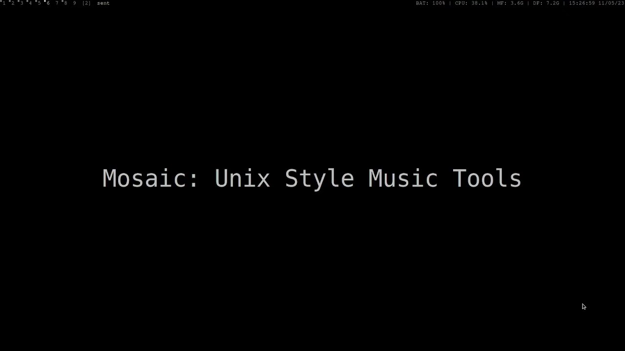 Mosaic: UNIX Style Music Tools