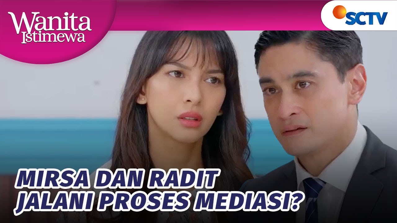 Jalani Proses Mediasi, Radit Tetap Tak Ingin Bercerai? | Wanita Istimewa - Episode 44