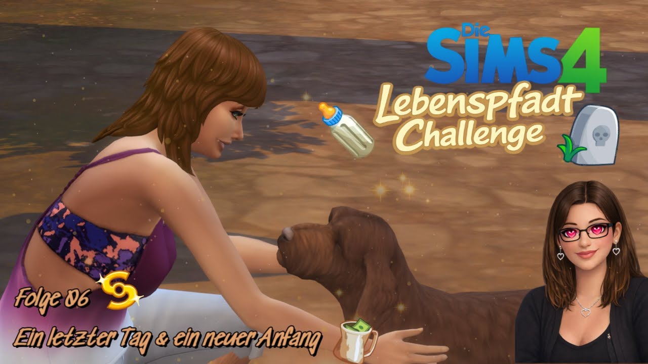 Die Sims 4 | Lebenspfad Challenge Folge 06 – Ein letzter Tag & ein neuer Anfang