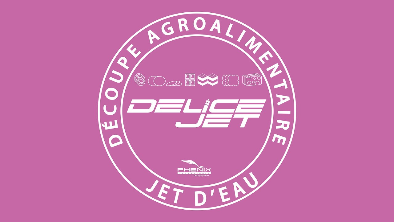 DELICE JET DÉCOUPE AGROALIMENTAIRE JET D'EAU