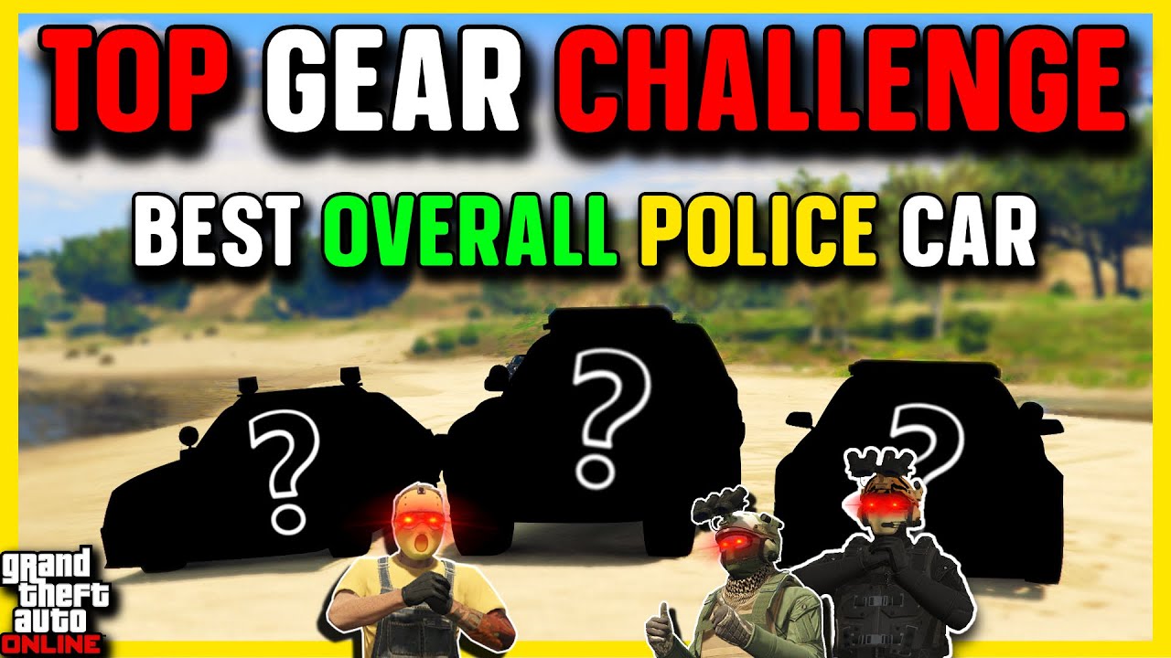 Best OVERALL Cop Car Top Gear Challenge!