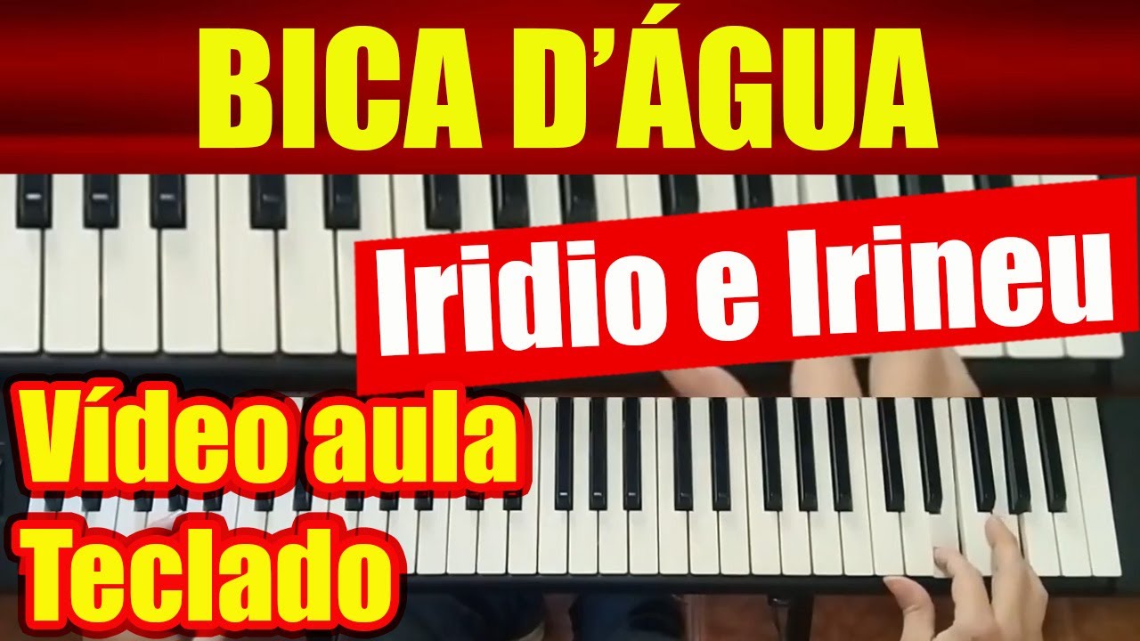 BICA D'ÁGUA (Água na Bica) - IRIDIO E IRINEU - TECLADO - VÍDEO AULA (Tutorial) Como Tocar