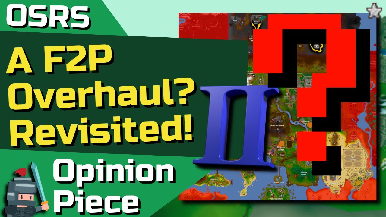 Should F2P OSRS get an Overhaul Part 2? - Ideas from Your Comments!