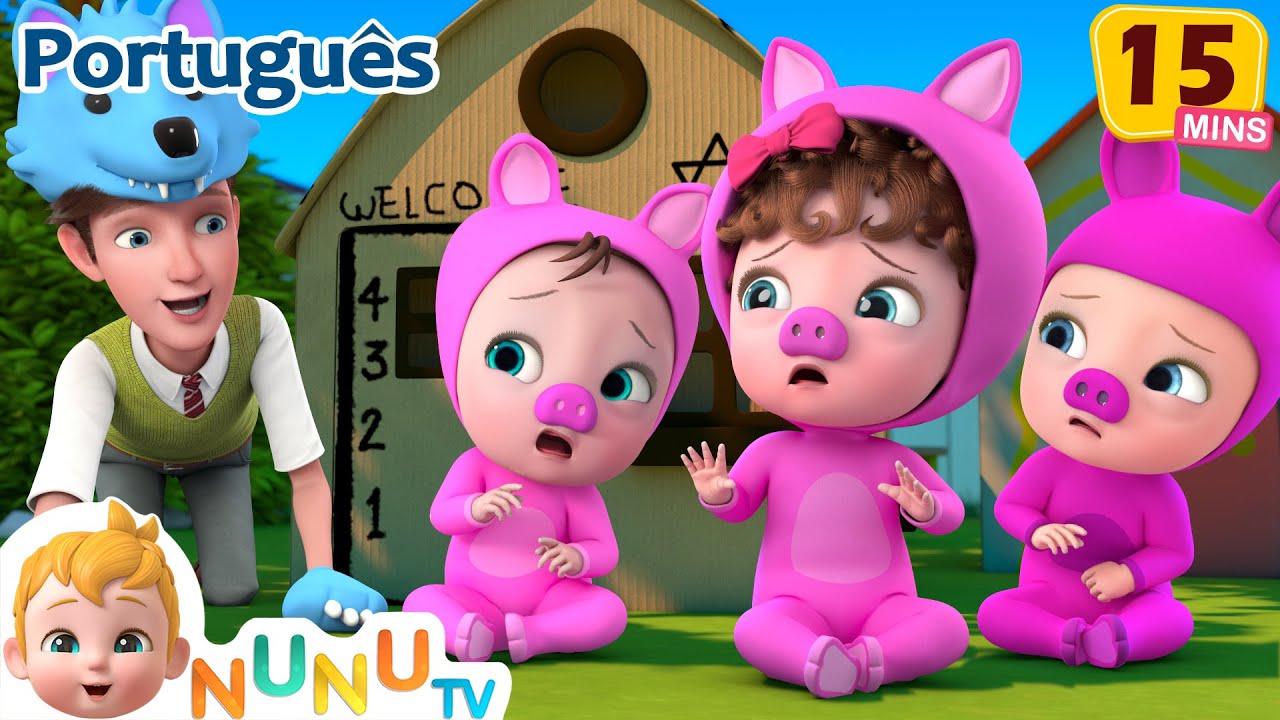 Três Porquinhos e um Lobo Mau | Portuguese | músicas infantis | Canções infantis - NuNu Tv