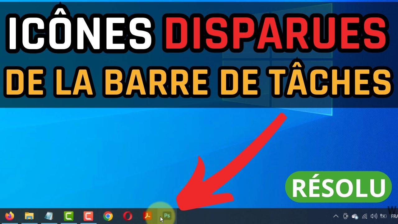 Icônes Barre Des Tâches Disparues Dans Windows 10 [Résolu]