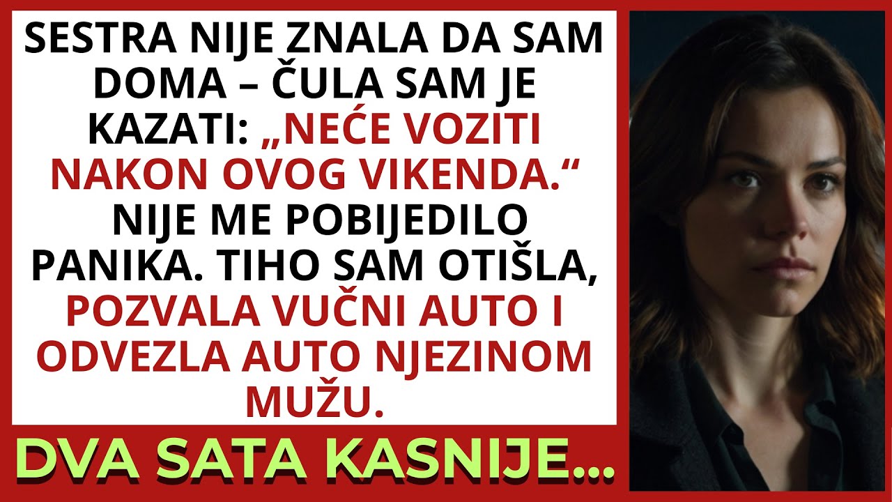 Sestra je rekla „Rezala sam joj kočnice“, pa sam auto odvezao njezinom mužu