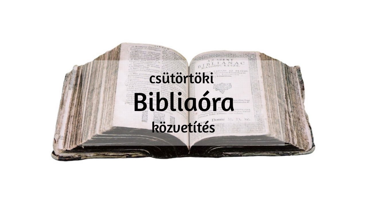 2026.01.29 18:00 - Bibliaóra - mobil közvetítés