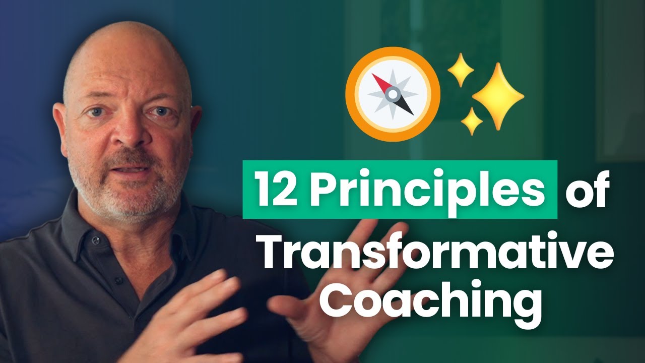 Introducing the 12 Principles of Transformative Coaching