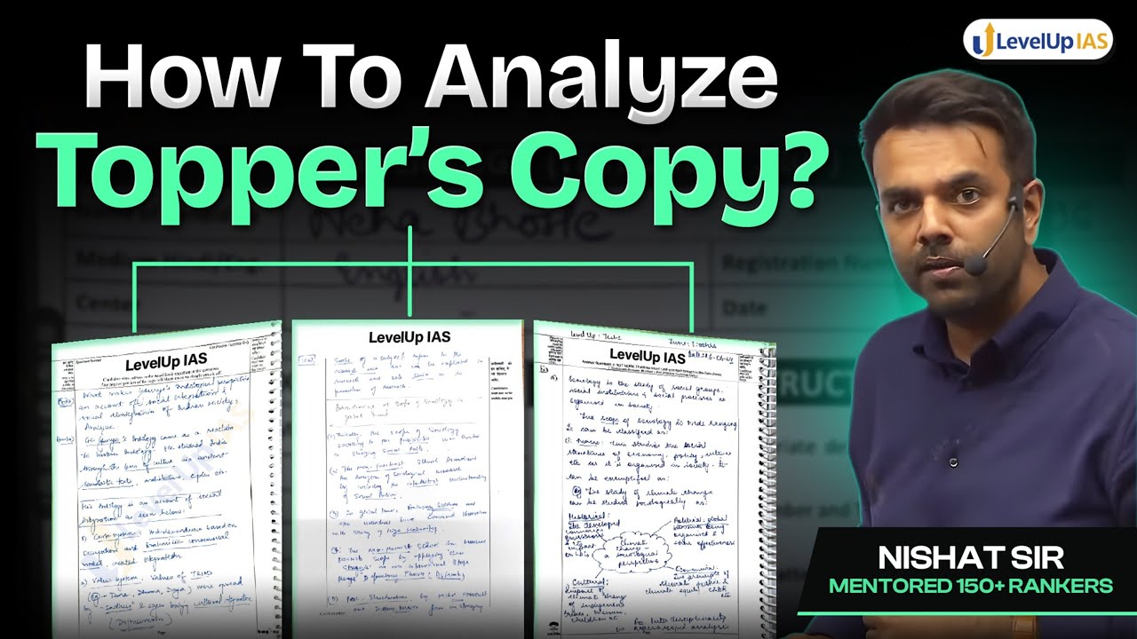How to Analyse a UPSC Topper’s Copy? Answer Writing Strategy by Nishat Sir by LevelUp IAS