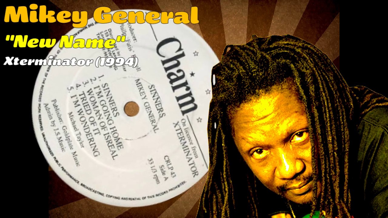 Mikey General - New Name (Xterminator) 1994