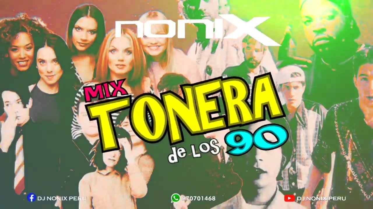 MIX TONERA DE LOS 90 DJ NONIX