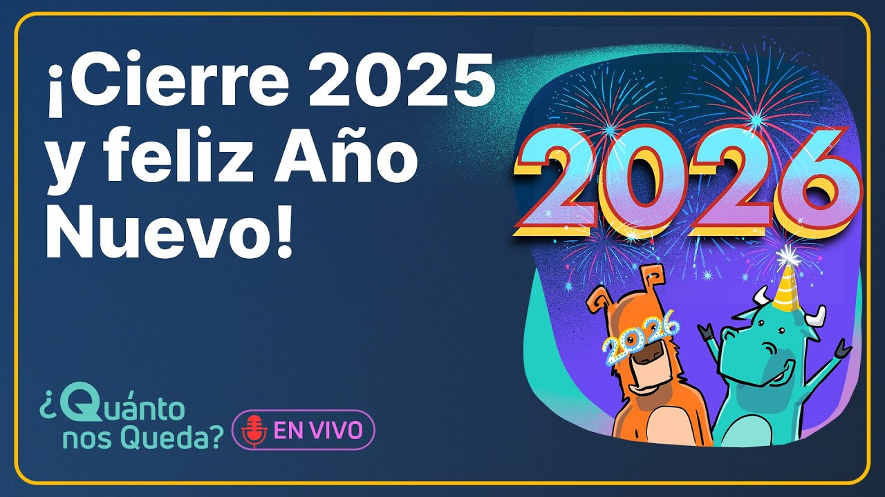 #QuantoNosQueda 174 -  ¡Cierre 2025 y feliz Año Nuevo!