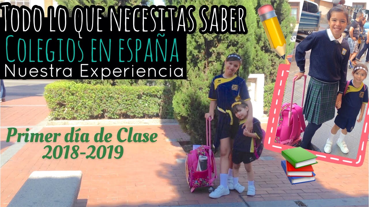 COLEGIOS en ESPAÑA 🇪🇸 Todo lo que necesitas saber | Proceso y requisitos + Primer día de clases