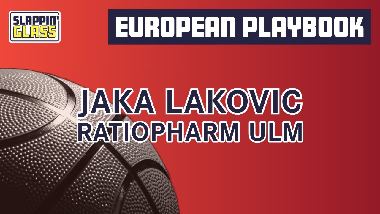 European Playbooks - Jaka Lakovic {Ratiopharm Ulm}