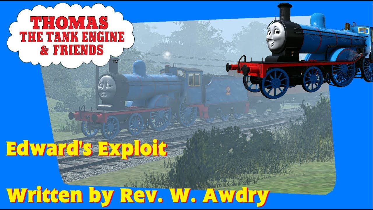 Edward's Exploit - A Trainz Adaptation