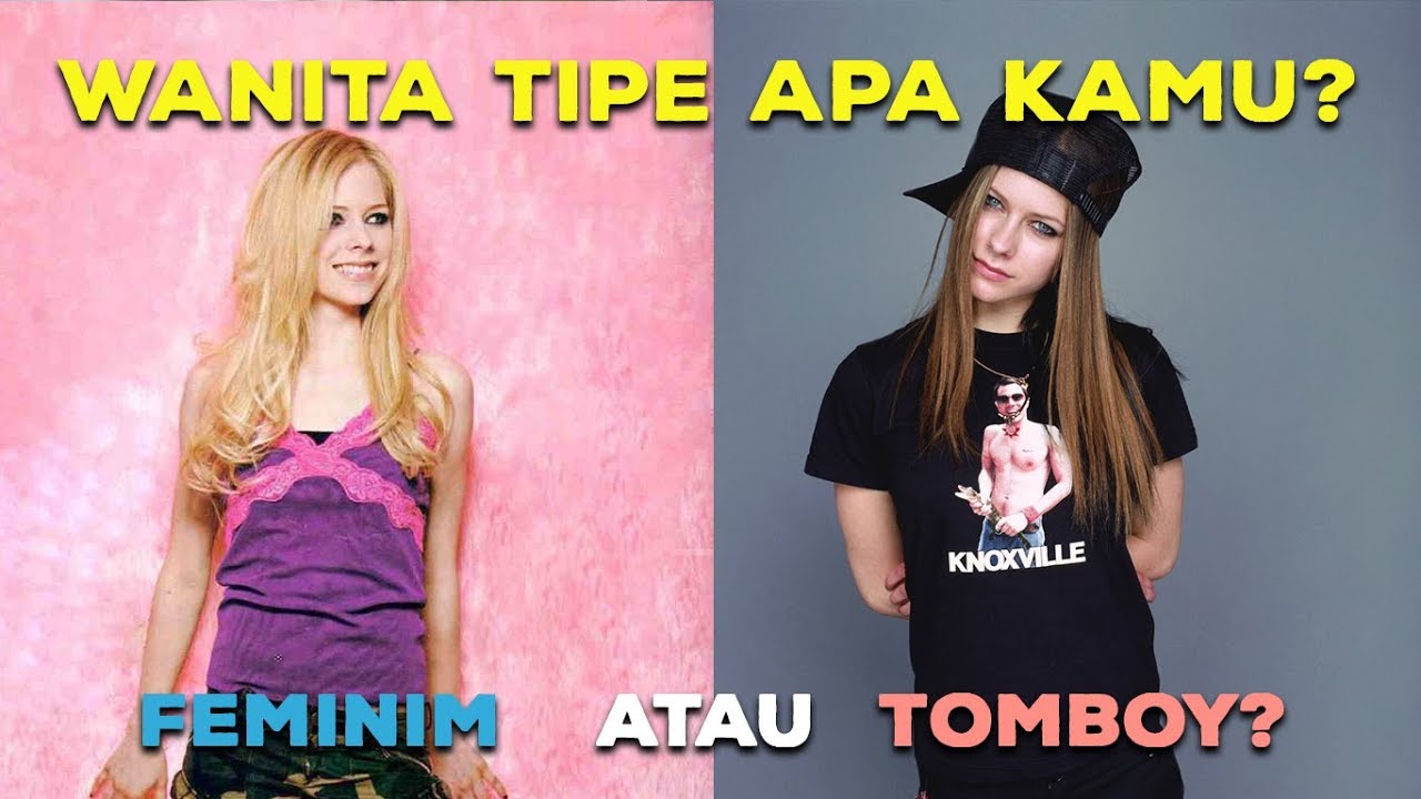 KAMU TIPE WANITA TOMBOY ATAU FEMINIM ? - TIPE WANITA SEPERTI APA KAMU - TES PSIKOLOGI KEPRIBADIAN
