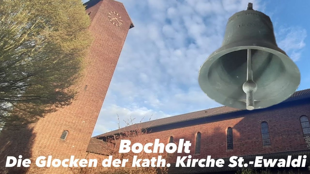 Bocholt (D-NRW) Kath. Kirche St.-Ewaldi, Vollgeläute (Turmaufnahme)