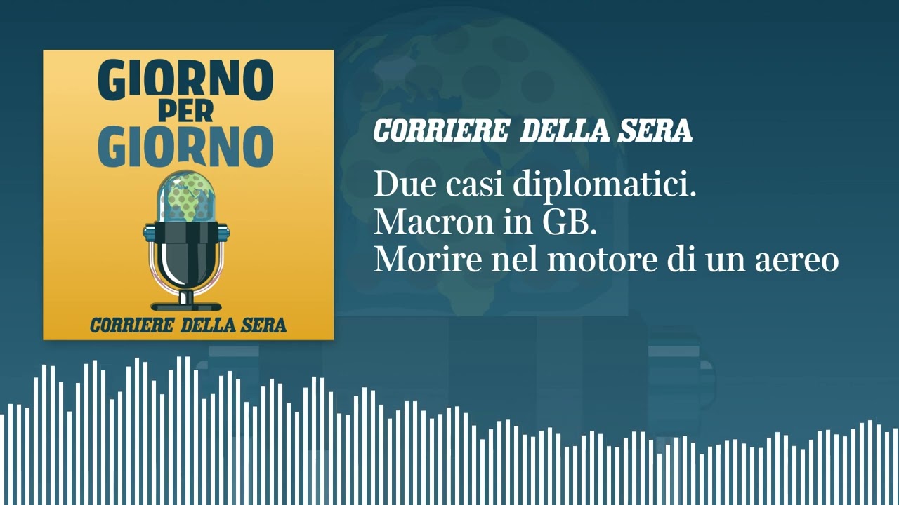 Il caso Cina-Germania. Macron in GB. Morire nel motore di un aereo