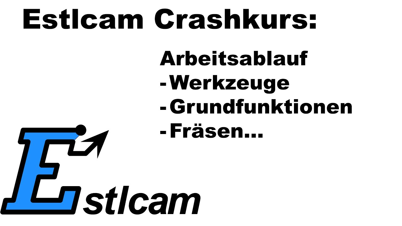 Crashkurs Estlcam
