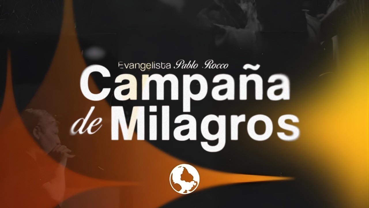 Campa&ntilde;a de milagros | D&iacute;a 2