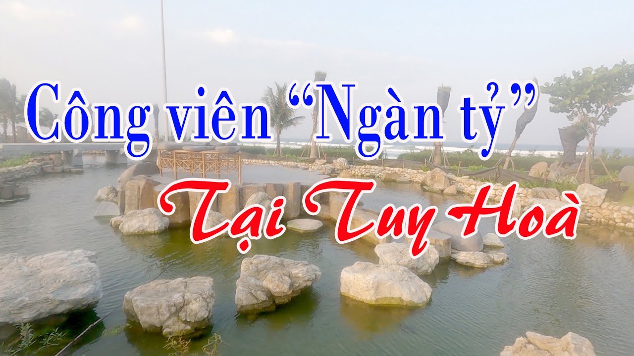 CÔNG VIÊN VEN BIỂN THÀNH PHỐ TUY HOÀ | Du lịch Phú Yên