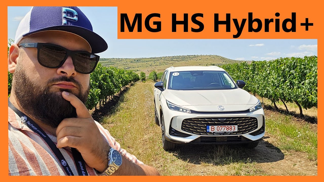 Hibridul e la PUTERE! Noul MG HS Hybrid+ e un Best Buy! Prim-Contact cu MGS5!