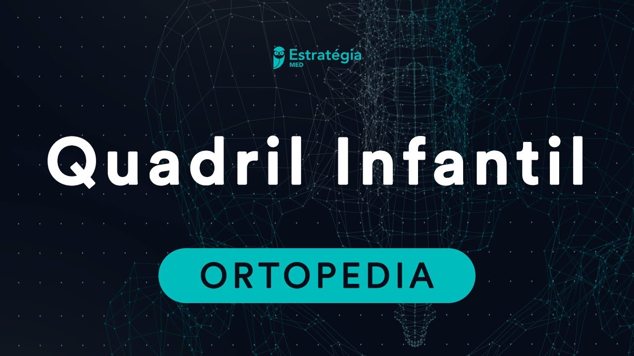 Ortopedia - Quadril Infantil  | Aula para Residência Médica e Revalida