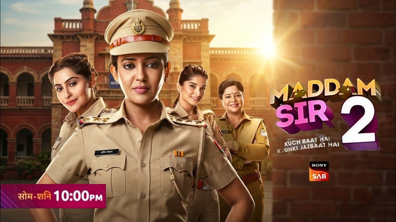 Madam Sir Season 2 Release Date & Cast Update | NewshahwalTV 