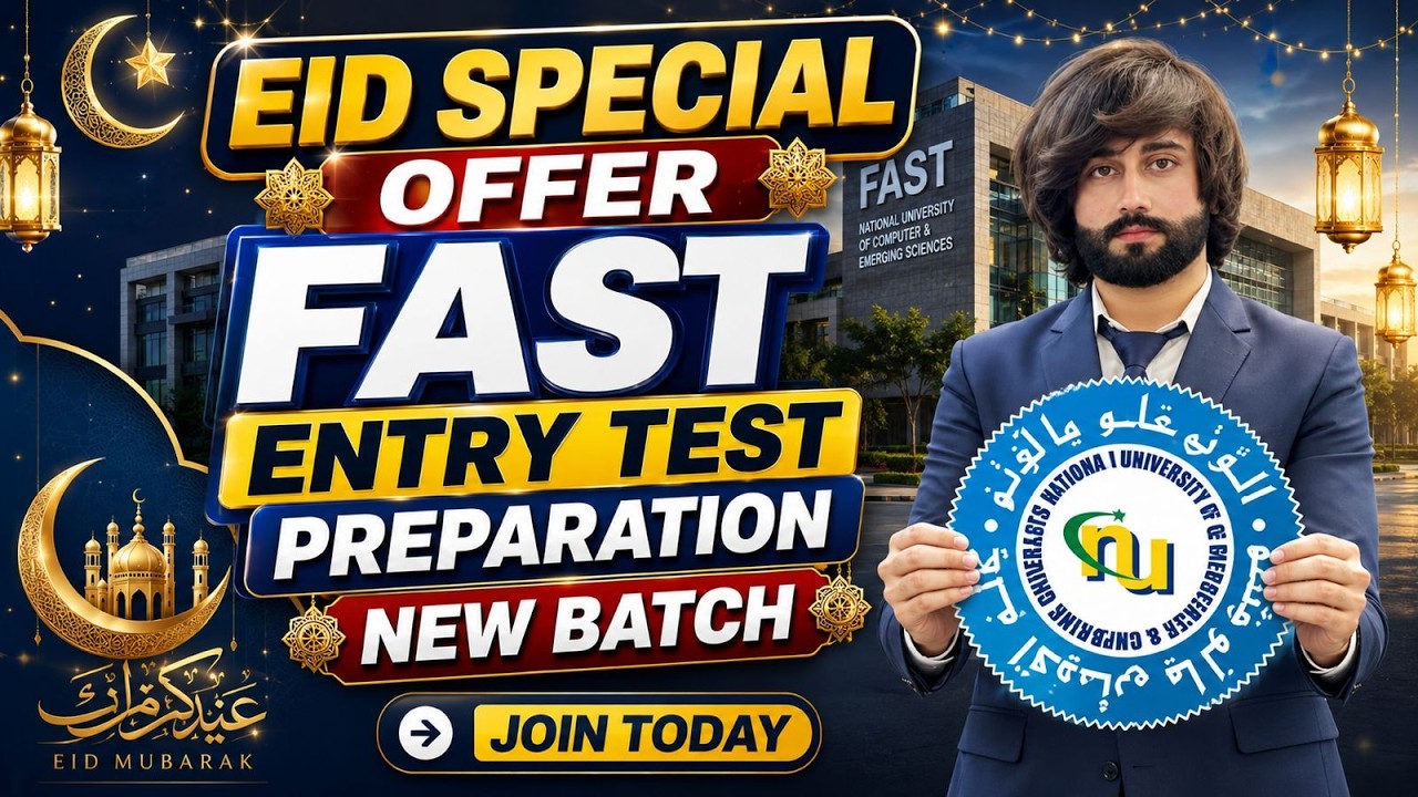 FAST Admission Schedule 2026 I FAST Entry Test Preparation 2026 I FAST 2026 Test Preparation