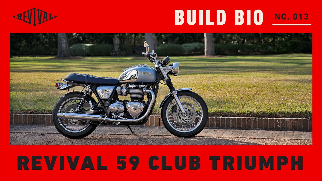 Revival 59 Club Triumph  // Revival Build Bio No 013