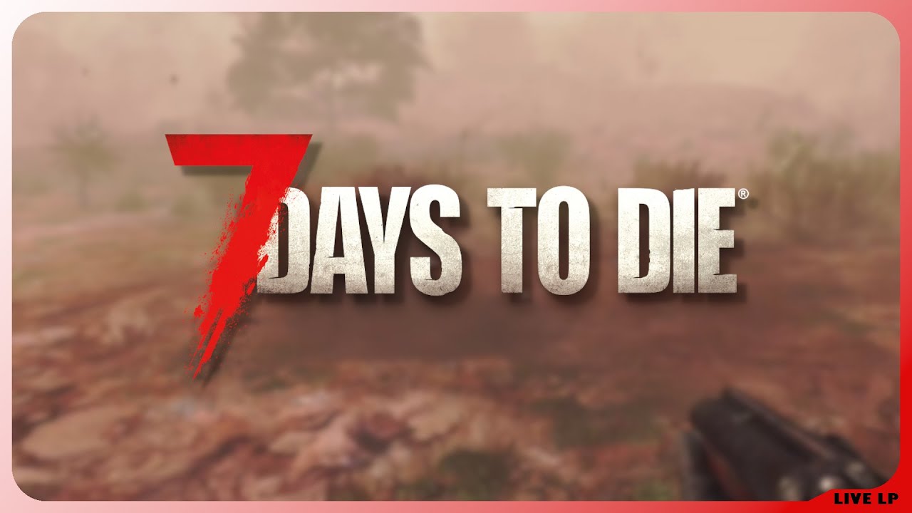 7 Days to Die 🧟 S2 E059 - Kein guter Start in der Wüste