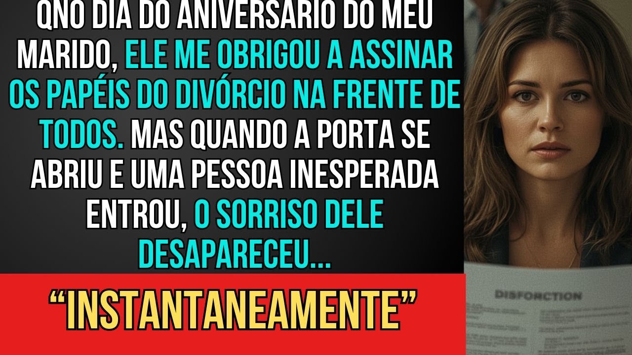 Meu marido me forçou a assinar o divórcio no aniversário dele — mas empalideceu quando viu quem ....