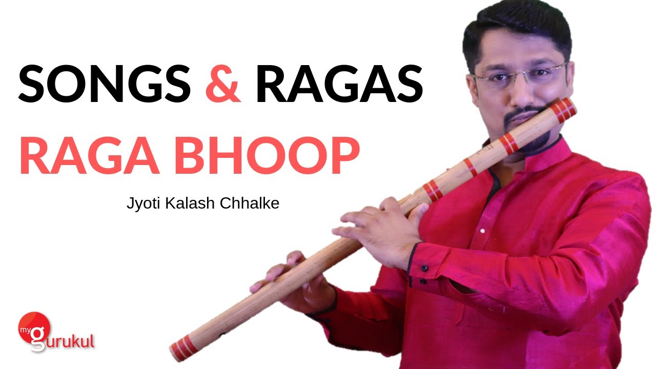 Learn Ragas to Learn songs - Raaga Bhoop