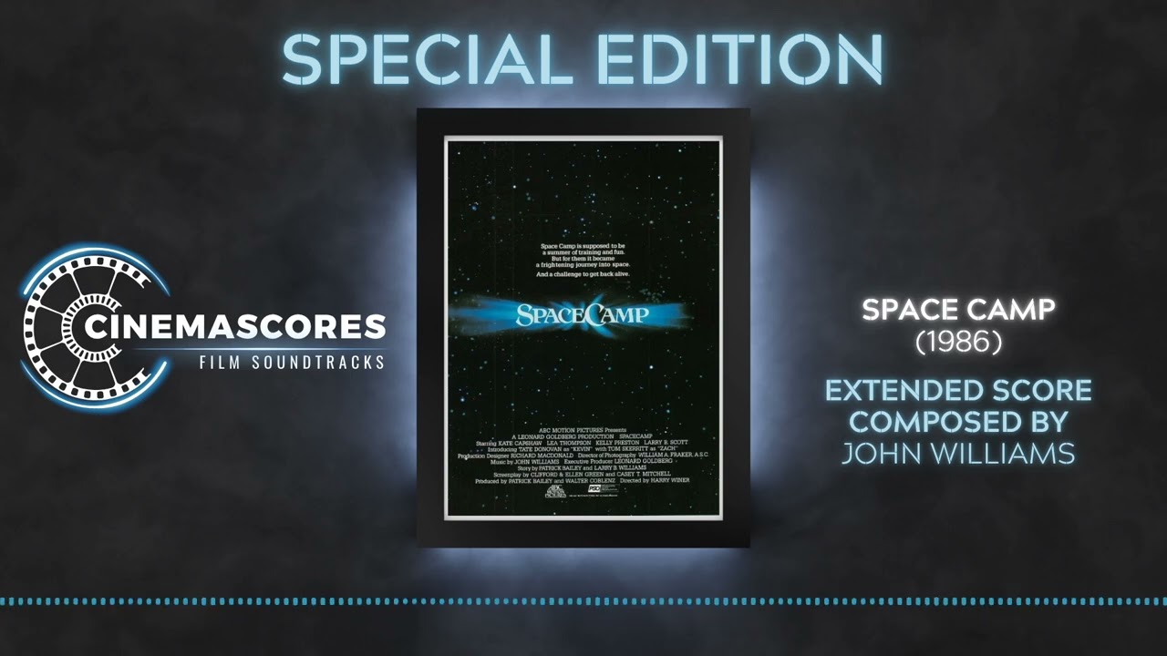 Cinemascores - Spacecamp (1986) Extended Soundtrack Score