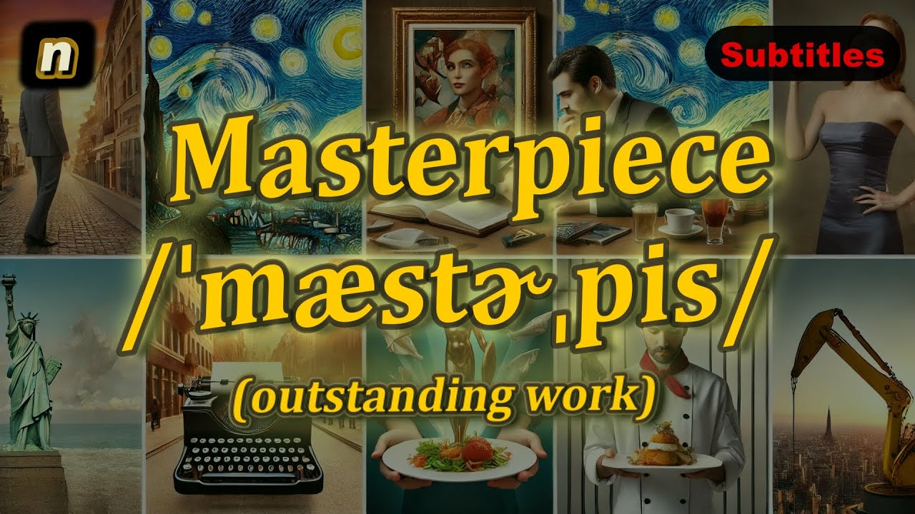 [n] Masterpiece meaning (outstanding work) with 5 examples