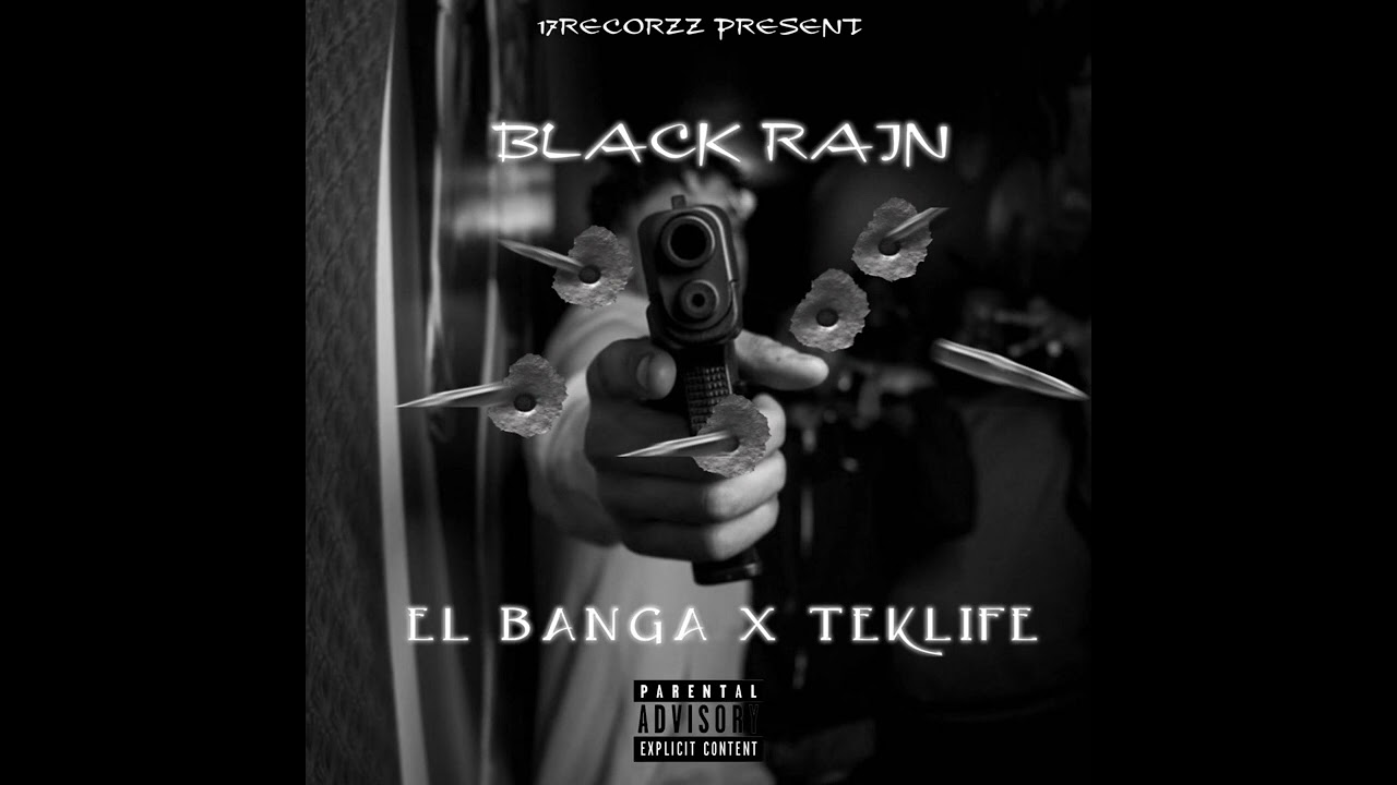 EL BANGA X TEKLIFE - BLACK RAIN (official audio)