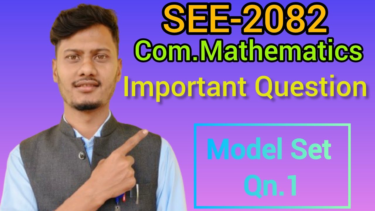 SET Important Question For SEE 2082 Qn.1
