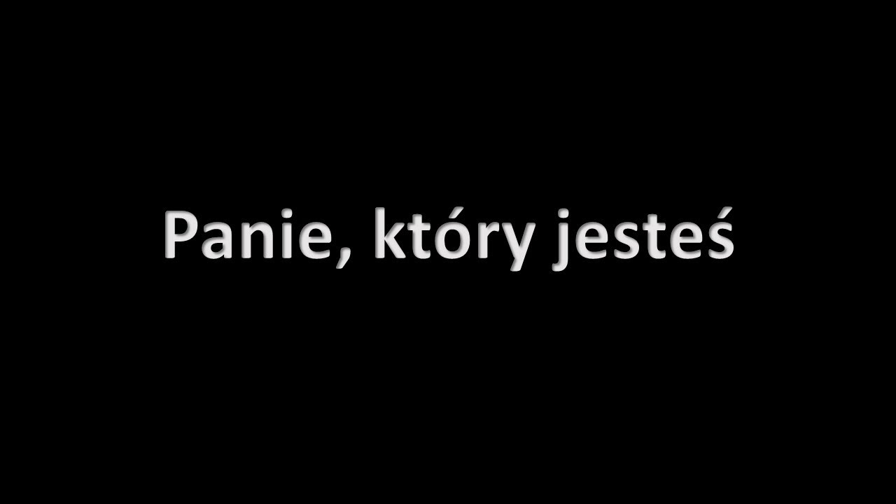 Panie, ktory jesteś - Michał Bajor
