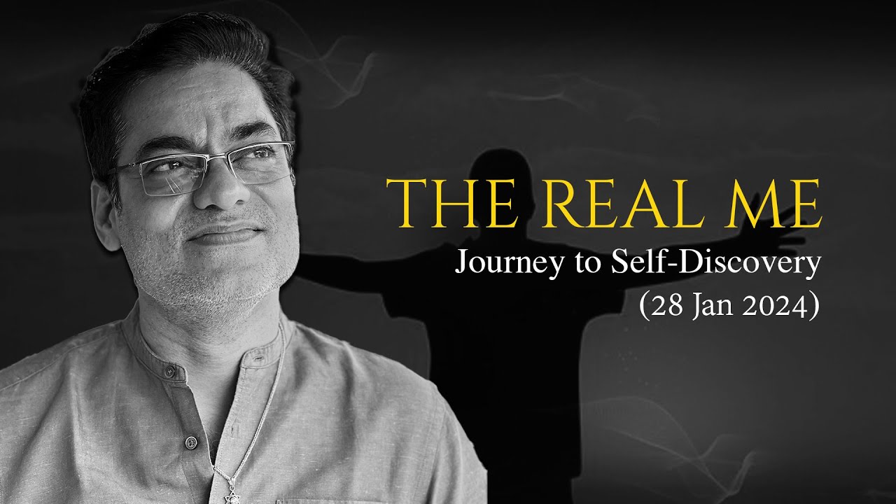 The Real Me: Journey to Self-Discovery | Brajesh Gautam | (28 Jan 2024)