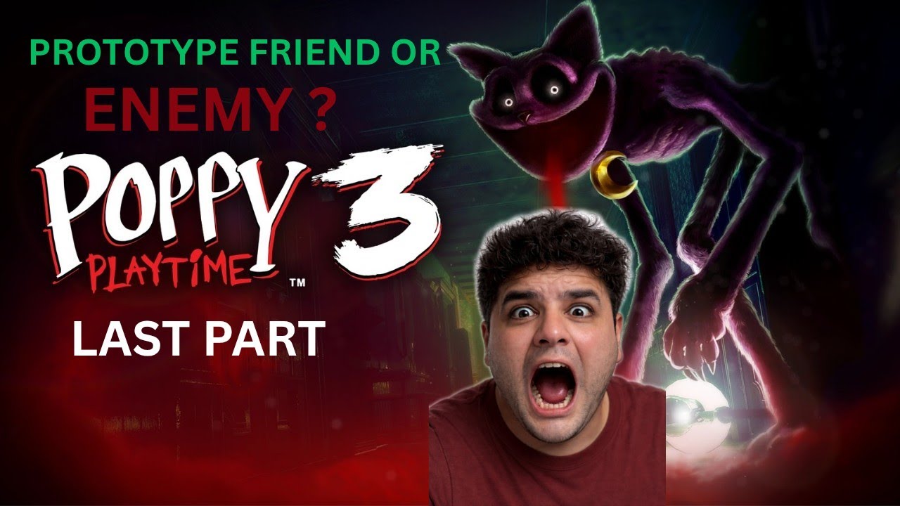 PROTOTYPE HELPED ME?! 😱 Friend or Enemy / POPPY PLAYTIME CHAPTER 3 (LAST PART)